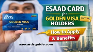apply for esaad card for golden visa holders